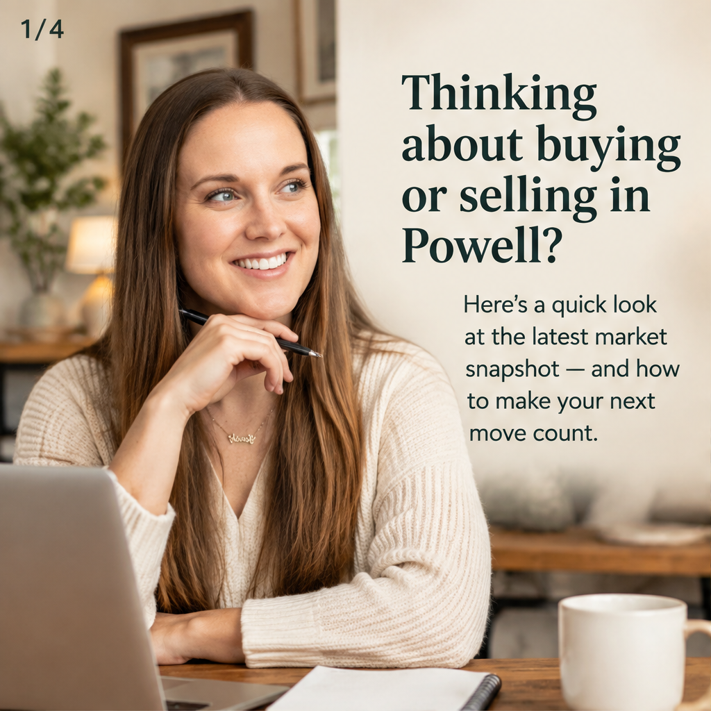 Powell, WY Market Snapshot: Make Your Next Move Count